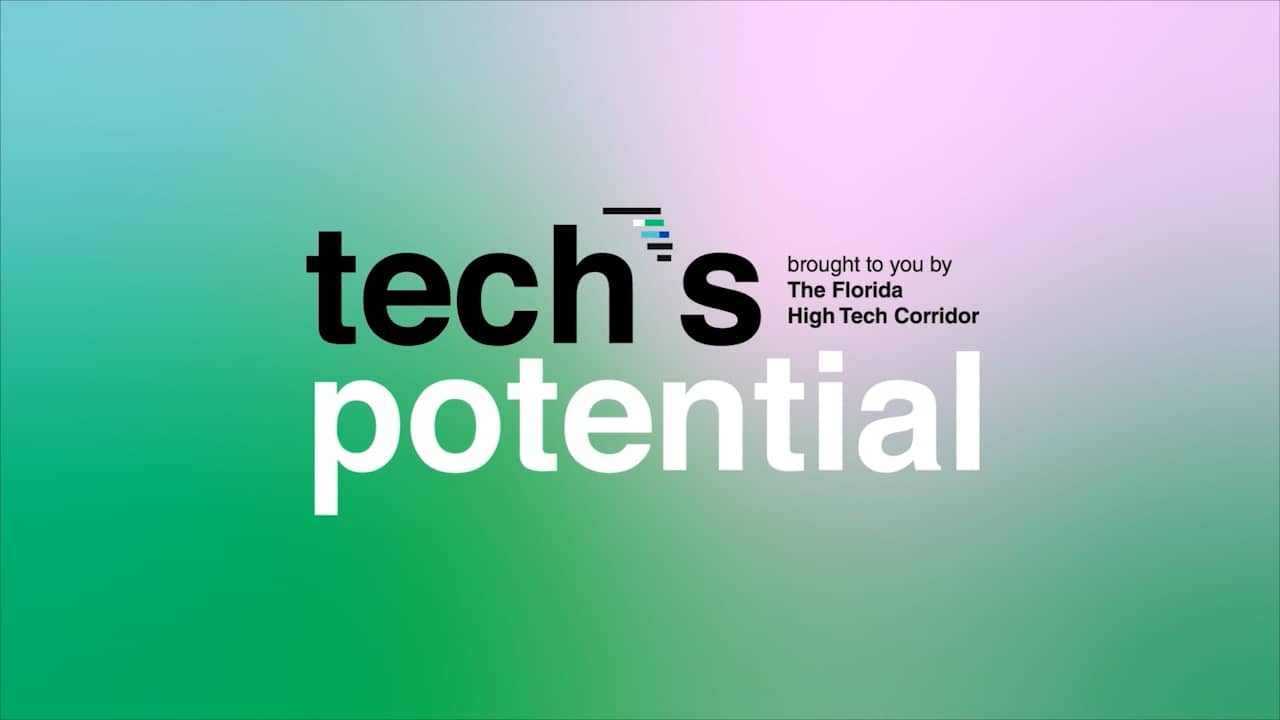 Tech's Potential podcast from Florida High Tech Corridor
