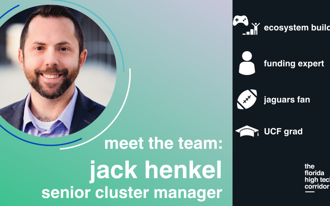 Meet Jack Henkel: Expert Cluster Manager Helping Innovative Companies in Central Florida