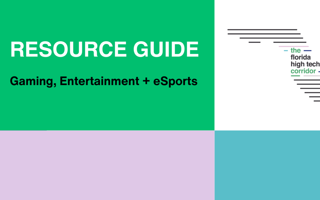 Resource Guide: Gaming, Entertainment + eSports